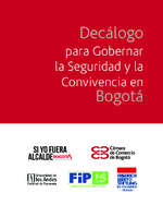 Decálogo para gobernar la seguridad y la convivencia en Bogotá