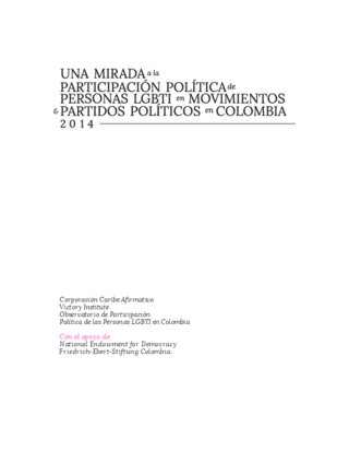 Una mirada a la participación política de personas LGBTI en movimientos & partidos políticos en Colombia 2014