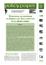 Tendencias de seguridad en América del Sur e impactos en la región andina